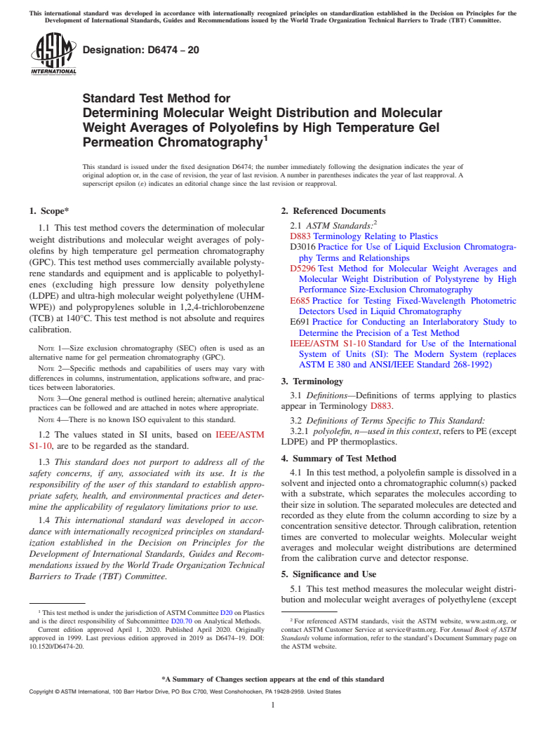 ASTM D6474-20 - Standard Test Method for Determining Molecular Weight Distribution and Molecular Weight  Averages of Polyolefins by High Temperature Gel Permeation Chromatography