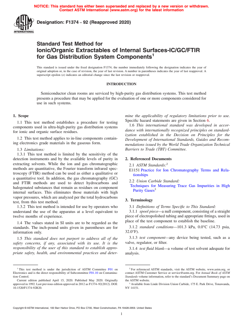 ASTM F1374-92(2020) - Standard Test Method for  Ionic/Organic Extractables of Internal Surfaces-IC/GC/FTIR  for Gas Distribution System Components (Withdrawn 2023)