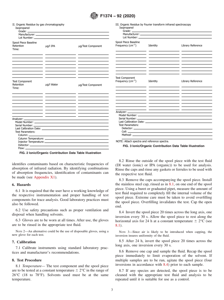 ASTM F1374-92(2020) - Standard Test Method for  Ionic/Organic Extractables of Internal Surfaces-IC/GC/FTIR  for Gas Distribution System Components (Withdrawn 2023)