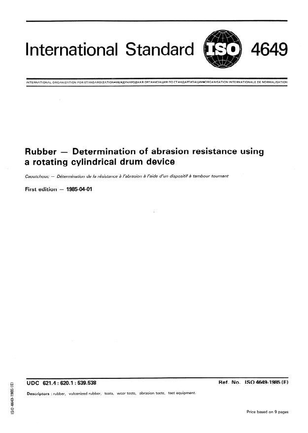 ISO 4649:1985 - Rubber -- Determination of abrasion resistance using a rotating cylindrical drum device