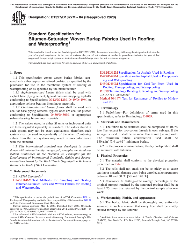 ASTM D1327/D1327M-04(2020) - Standard Specification for Bitumen-Saturated Woven Burlap Fabrics Used in Roofing and  Waterproofing