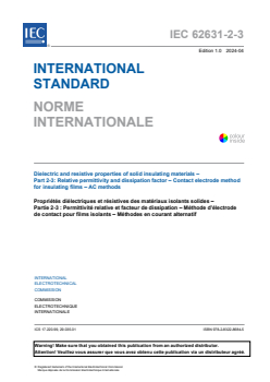 IEC 62631-2-3:2024 IEC 62631-2-3:2024 - Dielectric and resistive properties of solid insulating materials - Part 2-3: Relative permittivity and dissipation factor - Contact electrode method for insulating films - AC methods
Released:4/5/2024
Isbn:9782832286845 - Page 3 preview