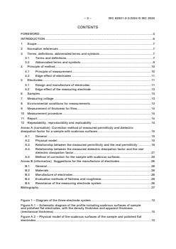 IEC 62631-2-3:2024 IEC 62631-2-3:2024 - Dielectric and resistive properties of solid insulating materials - Part 2-3: Relative permittivity and dissipation factor - Contact electrode method for insulating films - AC methods
Released:4/5/2024
Isbn:9782832286845 - Page 4 preview