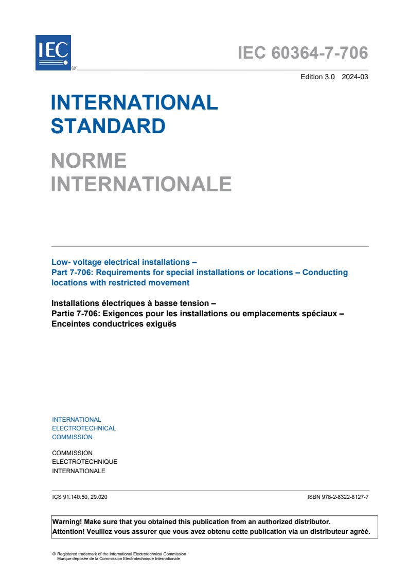 IEC 60364-7-706:2024 - Low-voltage electrical installations - Part 7-706: Requirements for special installations or locations - Conducting locations with restricted movement
Released:3/26/2024
Isbn:9782832281277
