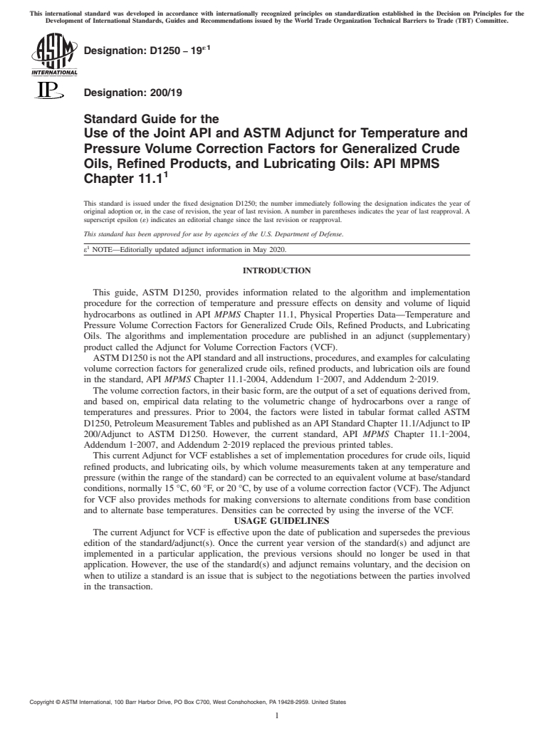 ASTM D1250-19e1 - Standard Guide for the Use of the Joint API and ASTM Adjunct for Temperature and   Pressure Volume Correction Factors for Generalized Crude Oils, Refined  Products, and Lubricating Oils: API MPMS Chapter 11.1