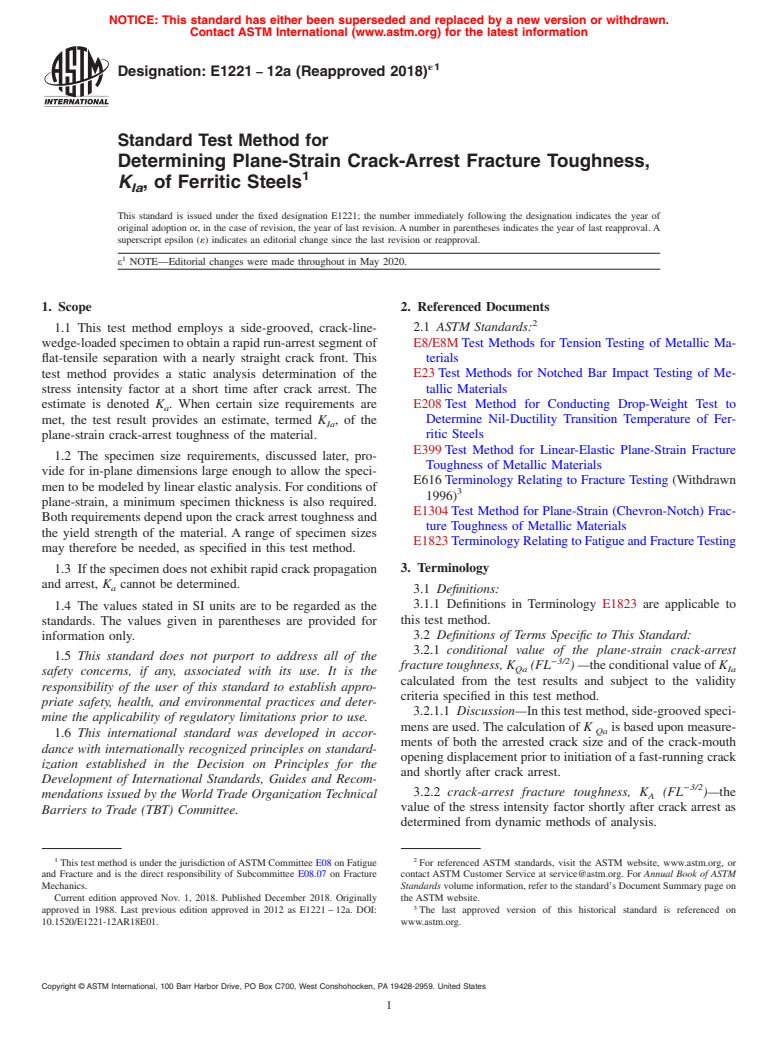 ASTM E1221-12A(2018)e1 - Standard Test Method for  Determining Plane-Strain Crack-Arrest Fracture Toughness, <emph  type="bdit">K<inf>Ia</inf></emph>, of Ferritic Steels