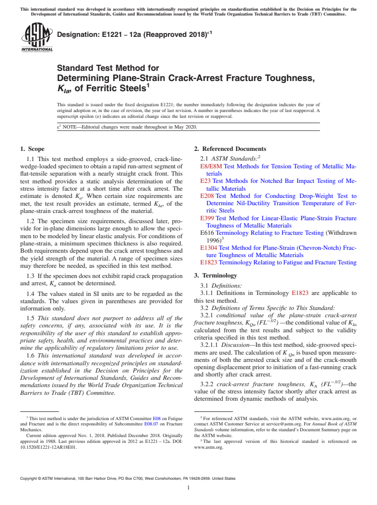 ASTM E1221-12A(2018)e1 - Standard Test Method for  Determining Plane-Strain Crack-Arrest Fracture Toughness, <emph  type="bdit">K<inf>Ia</inf></emph>, of Ferritic Steels