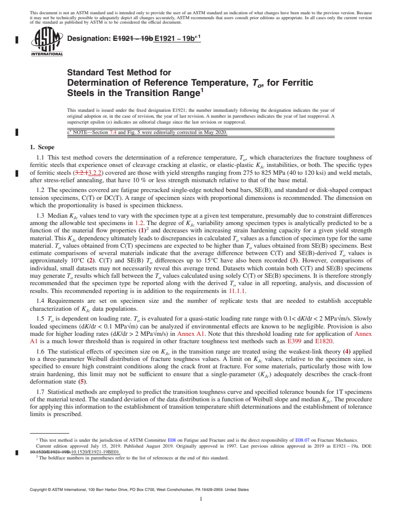 REDLINE ASTM E1921-19be1 - Standard Test Method for  Determination of Reference Temperature, <emph type="bdit">T<inf  >o</inf></emph>,  for Ferritic Steels in the Transition Range