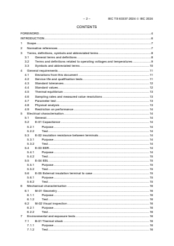 IEC TS 63337:2024 - Basic qualification of DC-link film capacitors for automotive use - General requirements, test conditions and tests
Released:2/16/2024
Isbn:9782832281802 - Page 4 preview