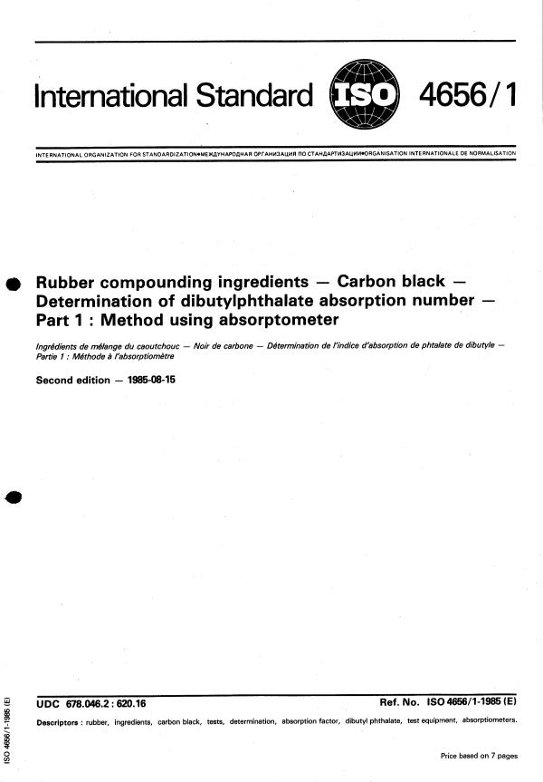 ISO 4656-1:1985 - Rubber compounding ingredients -- Carbon black -- Determination of dibutyl phthalate absorption number