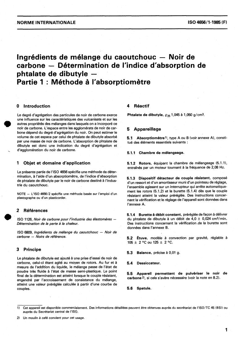 ISO 4656-1:1985 - Rubber compounding ingredients — Carbon black — Determination of dibutyl phthalate absorption number — Part 1: Method using absorptometer
Released:8/8/1985