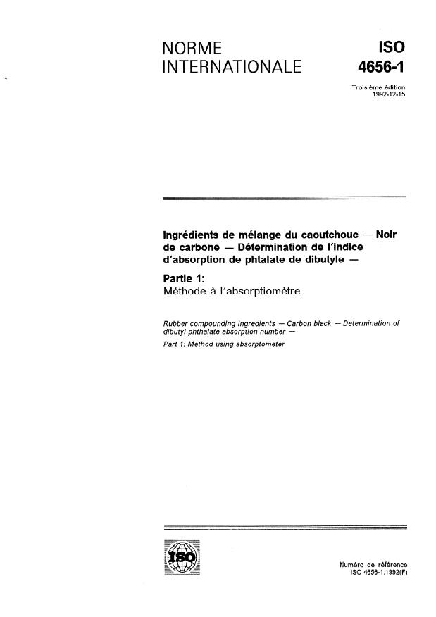 ISO 4656-1:1992 - Ingrédients de mélange du caoutchouc -- Noir de carbone -- Détermination de l'indice d'absorption de phtalate de dibutyle