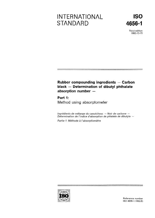 ISO 4656-1:1992 - Rubber compounding ingredients -- Carbon black -- Determination of dibutyl phthalate absorption number
