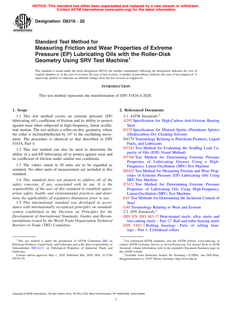 ASTM D8316-20 - Standard Test Method for Measuring Friction and Wear Properties of Extreme Pressure  (EP) Lubricating Oils with the Roller-Disk Geometry Using SRV Test  Machine