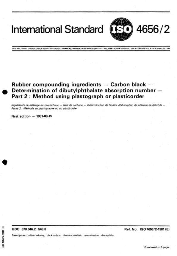 ISO 4656-2:1981 - Rubber compounding ingredients -- Carbon black -- Determination of dibutylphthalate absorption number