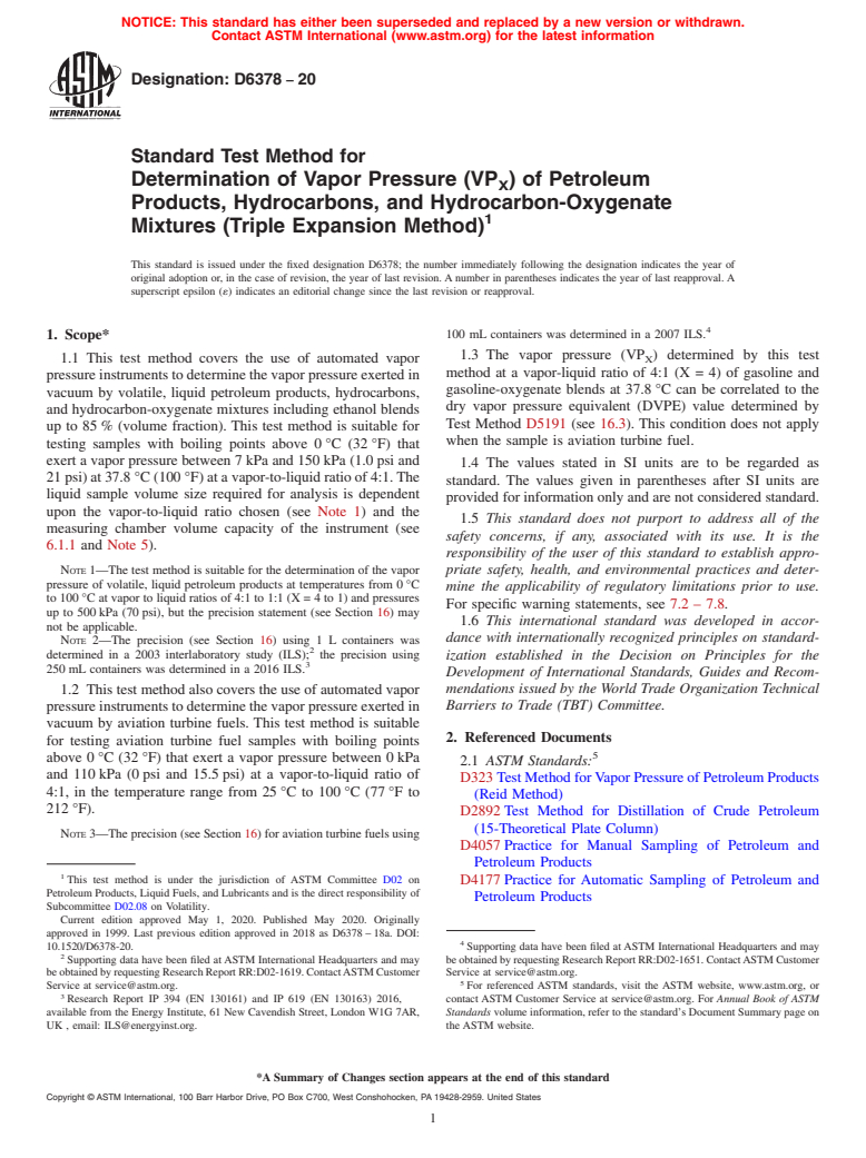 ASTM D6378-20 - Standard Test Method for  Determination of Vapor Pressure (VP<inf>X</inf>) of Petroleum   Products, Hydrocarbons, and Hydrocarbon-Oxygenate Mixtures (Triple   Expansion Method)