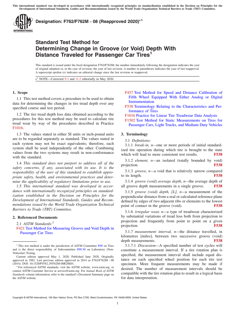 ASTM F762/F762M-08(2020)e1 - Standard Test Method for Determining Change in Groove (or Void) Depth With Distance  Traveled for Passenger Car Tires