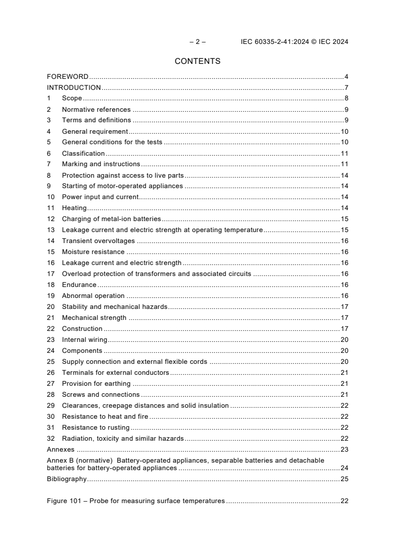 IEC 60335-2-41:2024 IEC 60335-2-41:2024 - Household and similar electrical appliances - Safety - Part 2-41: Particular requirements for pumps
Released:1/30/2024
Isbn:9782832279243 - Page 4 preview