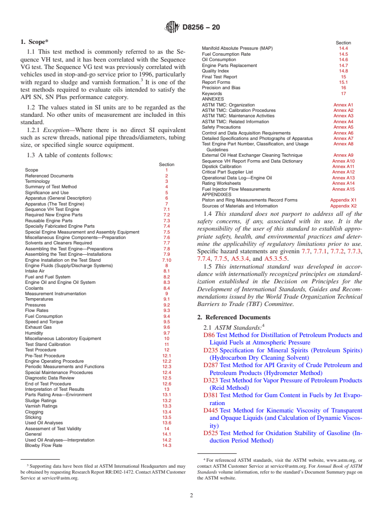 ASTM D8256-20 - Standard Test Method for Evaluation of Automotive Engine Oils for Inhibition of Deposit  Formation in the Sequence VH Spark-Ignition Engine Fueled with Gasoline  and Operated Under Low-Temperature, Light-Duty Conditions