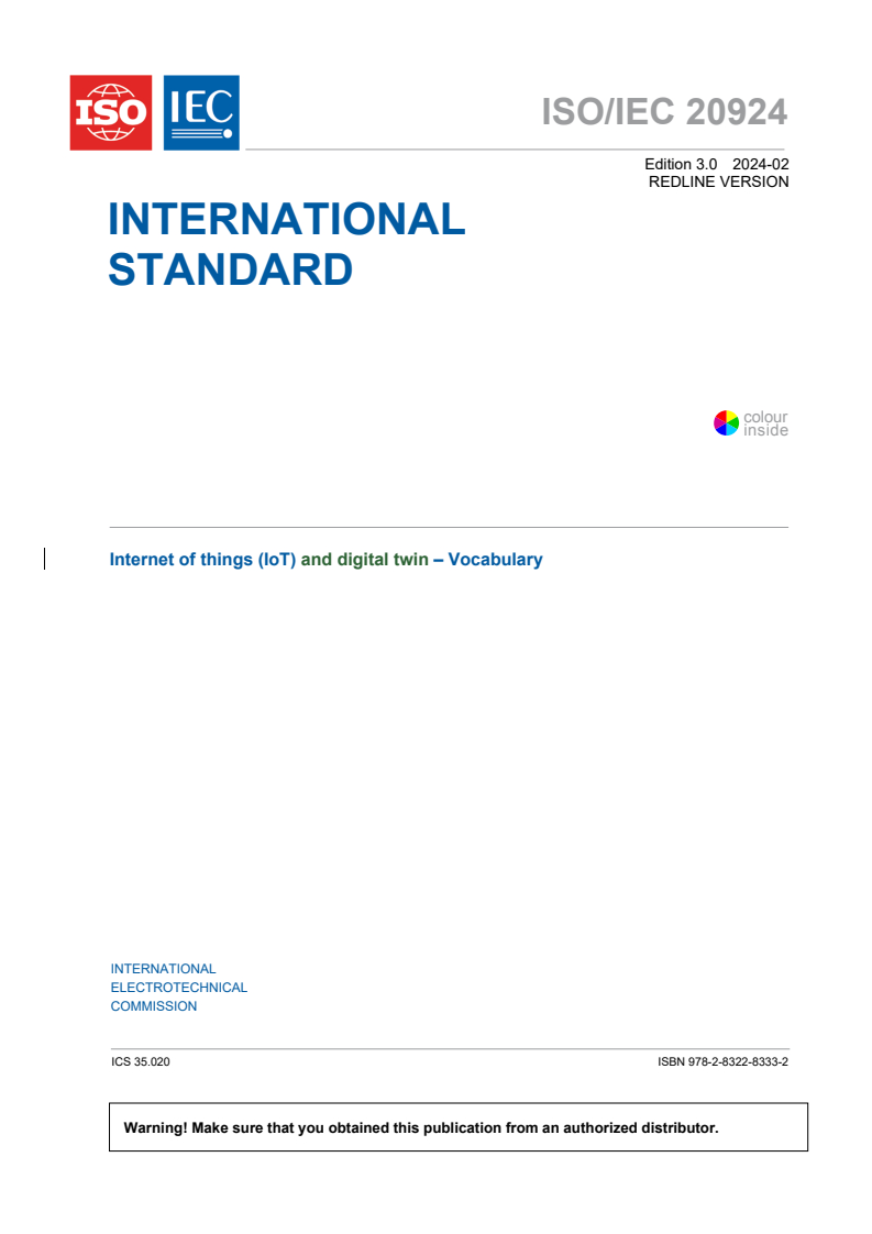 ISO/IEC 20924:2024 RLV - Internet of Things (IoT) and digital twin - Vocabulary
Released:2/20/2024
Isbn:9782832283332