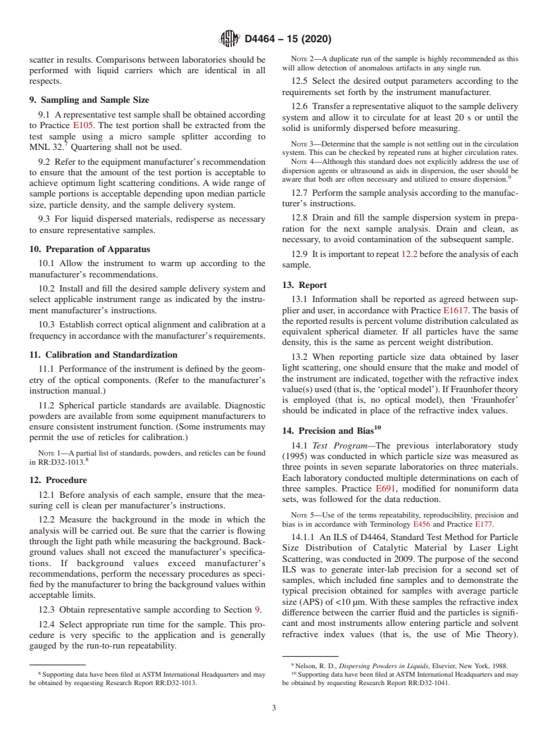 ASTM D4464-15(2020) - Standard Test Method for  Particle Size Distribution of Catalytic Materials by Laser  Light Scattering