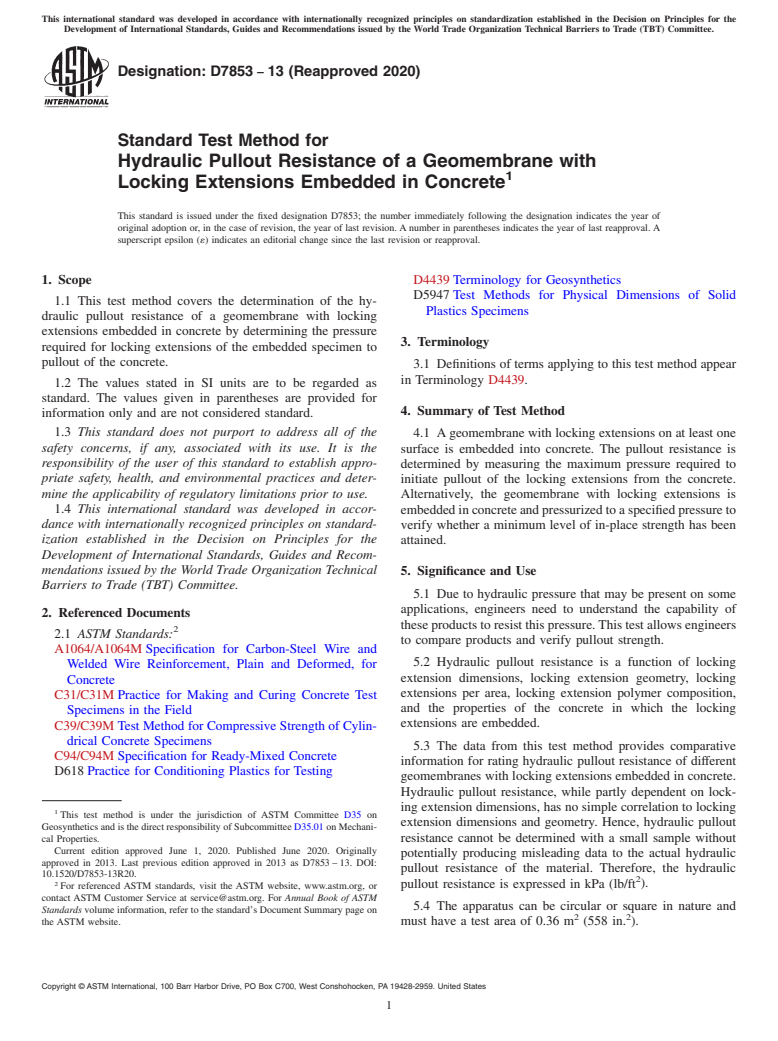 ASTM D7853-13(2020) - Standard Test Method for Hydraulic Pullout Resistance of a Geomembrane with Locking  Extensions Embedded in Concrete