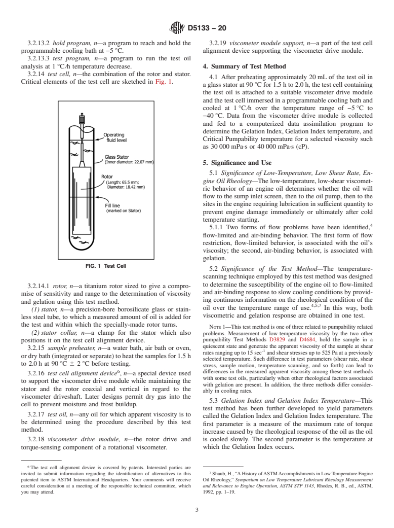 ASTM D5133-20 - Standard Test Method for Low Temperature, Low Shear Rate, Viscosity/Temperature Dependence  of Lubricating Oils Using a Temperature-Scanning Technique