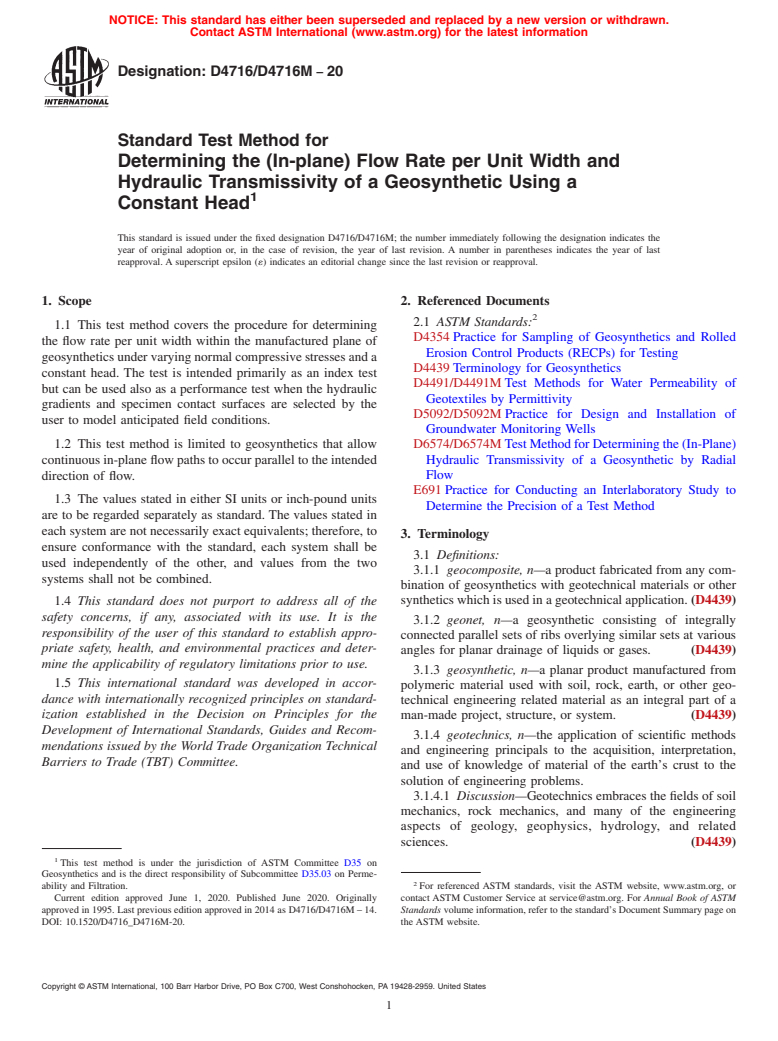 ASTM D4716/D4716M-20 - Standard Test Method for Determining the (In-plane) Flow Rate per Unit Width and Hydraulic  Transmissivity of a Geosynthetic Using a Constant Head