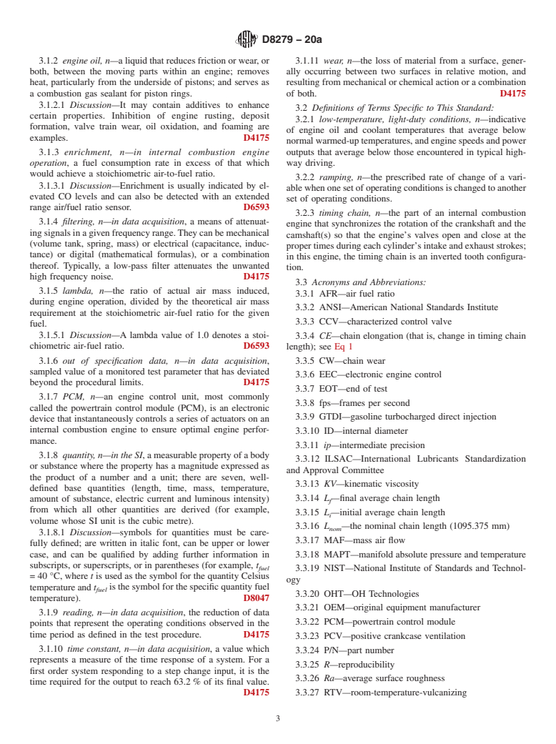 ASTM D8279-20a - Standard Test Method for Determination of Timing-Chain Wear in a Turbocharged, Direct-Injection,  Spark-Ignition, Four-Cylinder Engine