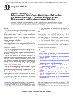 ASTM D7807-20 ASTM D7807-20 - Standard Test Method for Determination of Boiling Range Distribution of Hydrocarbon and Sulfur Components of Petroleum Distillates by Gas Chromatography and Chemiluminescence Detection - Page 1 preview