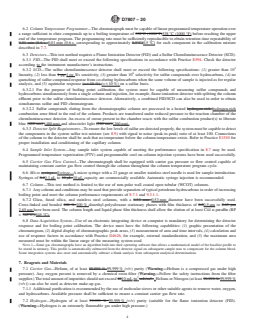ASTM D7807-20 REDLINE ASTM D7807-20 - Standard Test Method for Determination of Boiling Range Distribution of Hydrocarbon and Sulfur Components of Petroleum Distillates by Gas Chromatography and Chemiluminescence Detection - Page 4 preview
