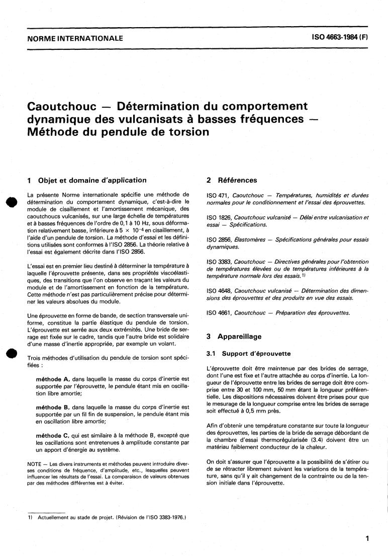 ISO 4663:1984 - Rubber — Determination of dynamic behaviour of vulcanizates at low frequencies — Torsion pendulum method
Released:2/1/1984