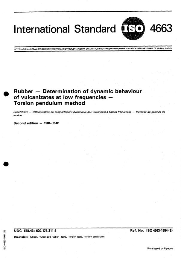 ISO 4663:1984 - Rubber -- Determination of dynamic behaviour of vulcanizates at low frequencies -- Torsion pendulum method