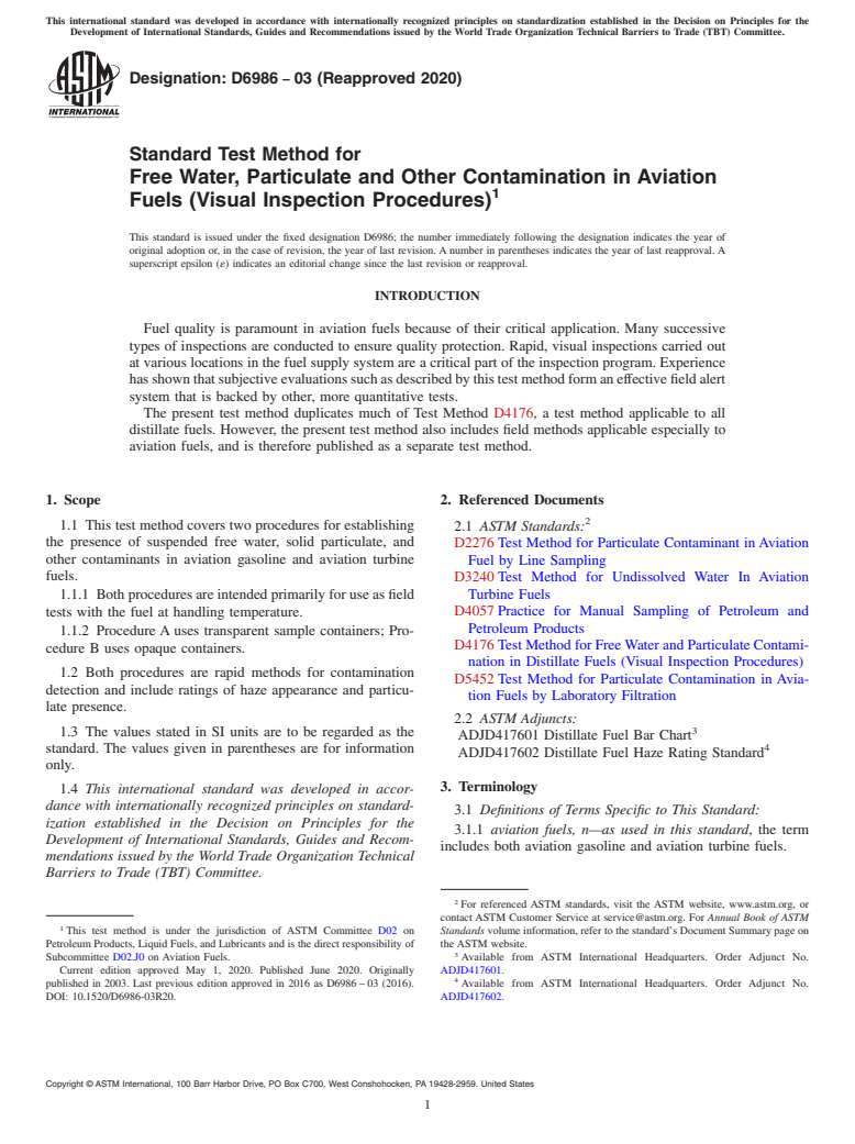 ASTM D6986-03(2020) - Standard Test Method for  Free Water, Particulate and Other Contamination in Aviation  Fuels (Visual Inspection Procedures)