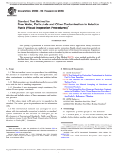 ASTM D6986-03(2020) ASTM D6986-03(2020) - Standard Test Method for Free Water, Particulate and Other Contamination in Aviation Fuels (Visual Inspection Procedures) - Page 1 preview