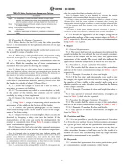 ASTM D6986-03(2020) ASTM D6986-03(2020) - Standard Test Method for Free Water, Particulate and Other Contamination in Aviation Fuels (Visual Inspection Procedures) - Page 4 preview