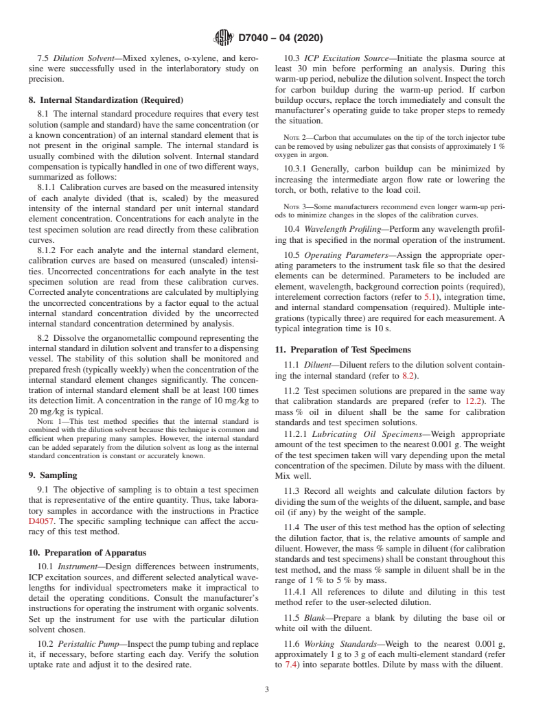 ASTM D7040-04(2020) - Standard Test Method for Determination of Low Levels of Phosphorus in ILSAC GF 4 and  Similar Grade Engine Oils by Inductively Coupled Plasma Atomic Emission  Spectrometry