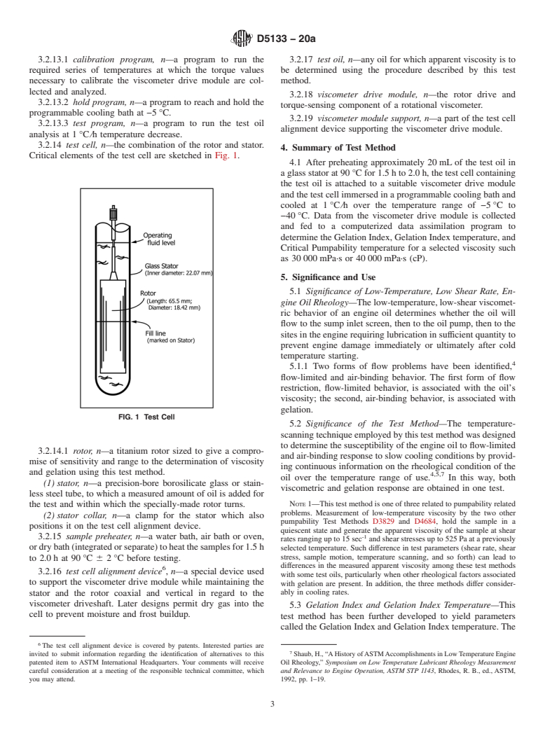 ASTM D5133-20a - Standard Test Method for Low Temperature, Low Shear Rate, Viscosity/Temperature Dependence  of Lubricating Oils Using a Temperature-Scanning Technique