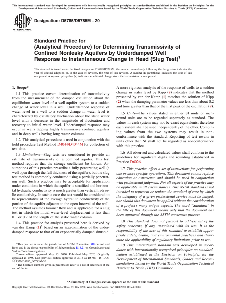 ASTM D5785/D5785M-20 - Standard Practice for (Analytical Procedure) for Determining Transmissivity of Confined  Nonleaky Aquifers by Underdamped Well Response to Instantaneous Change  in Head (Slug Test)
