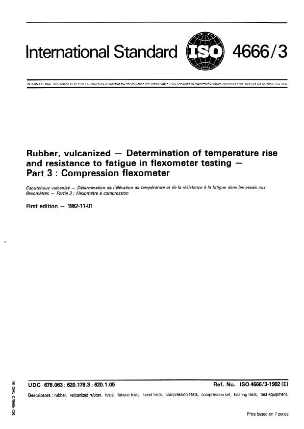 ISO 4666-3:1982 - Rubber, vulcanized -- Determination of temperature rise and resistance to fatigue in flexometer testing