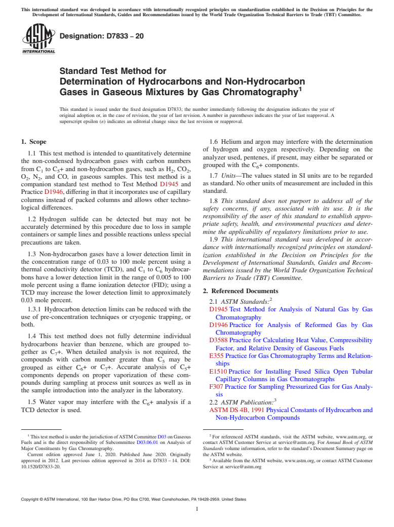 ASTM D7833-20 - Standard Test Method for Determination of Hydrocarbons and Non-Hydrocarbon Gases in  Gaseous Mixtures by Gas Chromatography
