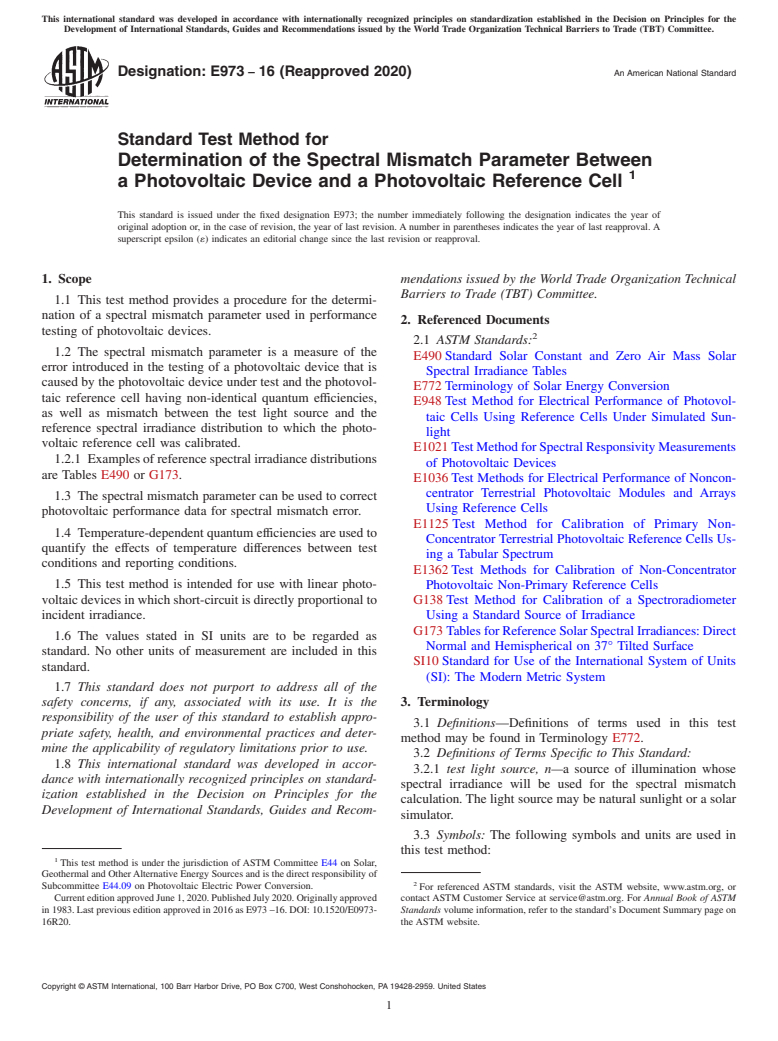 ASTM E973-16(2020) - Standard Test Method for  Determination of the Spectral Mismatch Parameter Between a Photovoltaic Device and a Photovoltaic Reference Cell