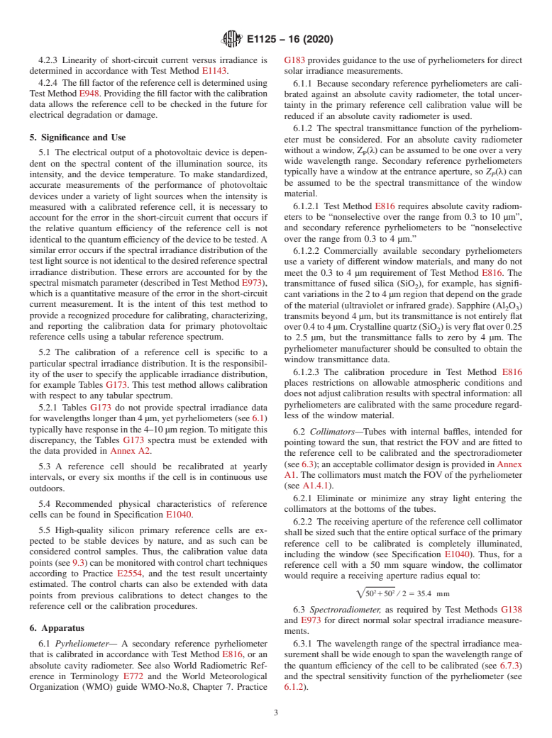 ASTM E1125-16(2020) - Standard Test Method for  Calibration of Primary Non-Concentrator Terrestrial Photovoltaic  Reference Cells Using a Tabular Spectrum