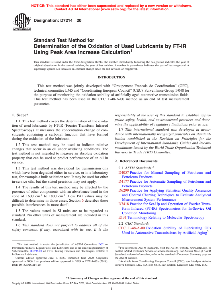 ASTM D7214-20 - Standard Test Method for  Determination of the Oxidation of Used Lubricants by FT-IR  Using Peak Area Increase Calculation