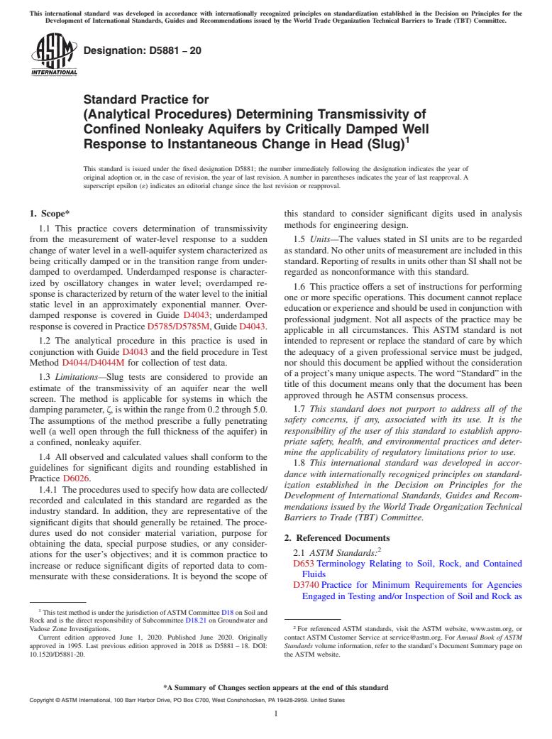 ASTM D5881-20 - Standard Practice for (Analytical Procedures) Determining Transmissivity of Confined  Nonleaky Aquifers by Critically Damped Well Response to Instantaneous  Change in Head (Slug)