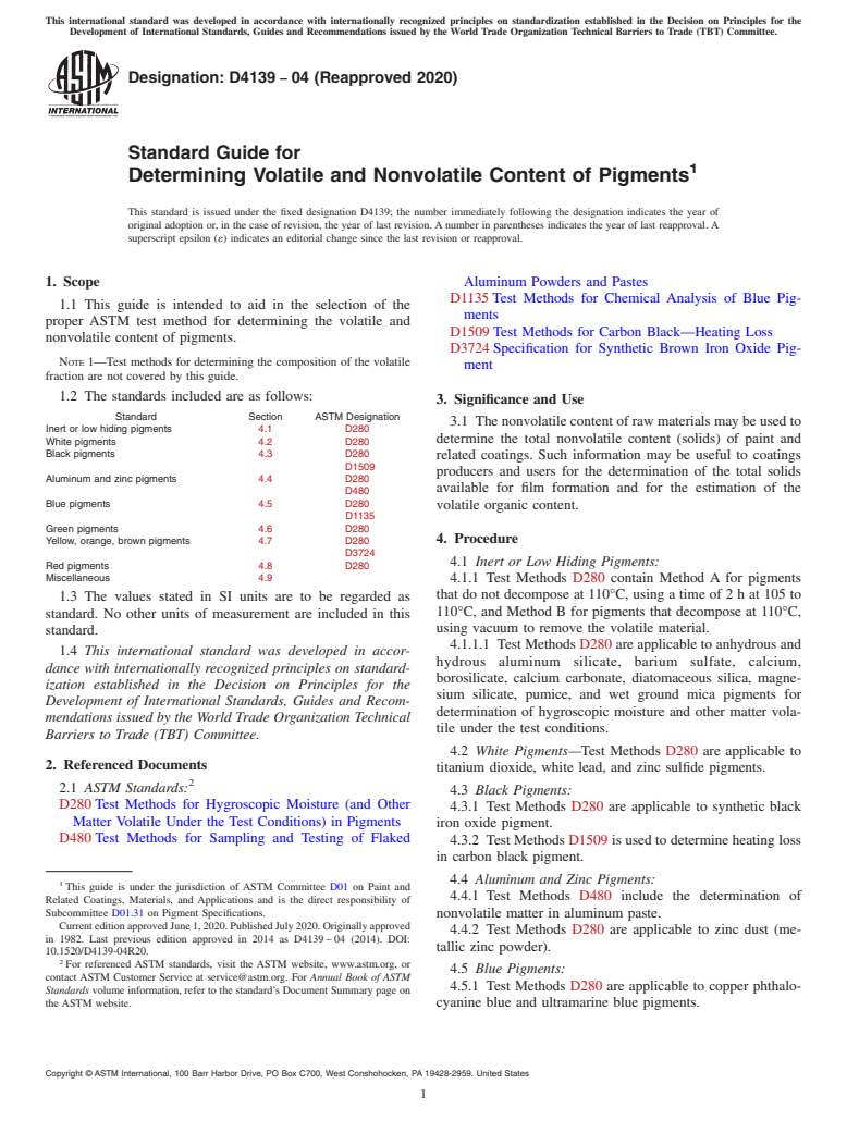 ASTM D4139-04(2020) - Standard Guide for Determining Volatile and Nonvolatile Content of Pigments