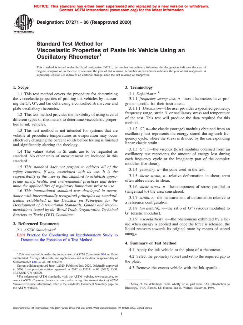 ASTM D7271-06(2020) - Standard Test Method for  Viscoelastic Properties of Paste Ink Vehicle Using an Oscillatory   Rheometer