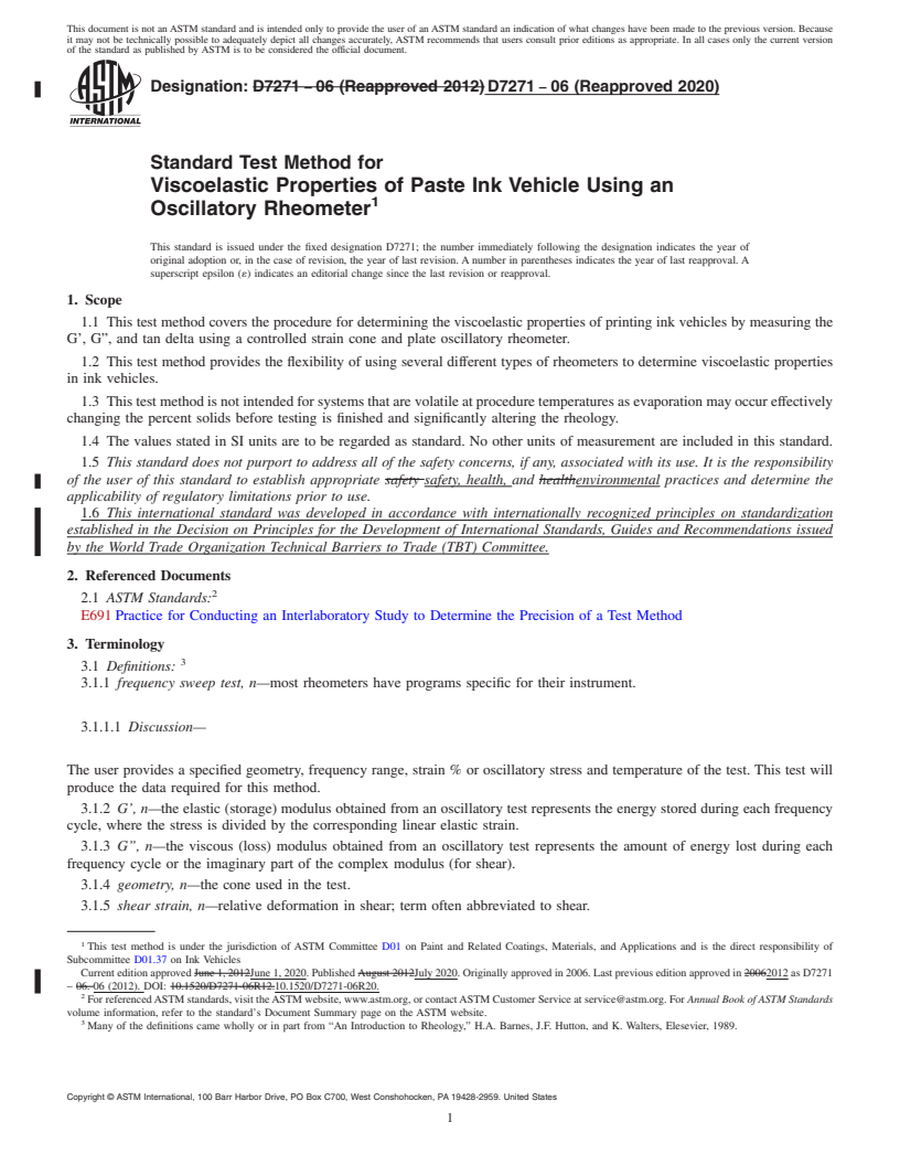 REDLINE ASTM D7271-06(2020) - Standard Test Method for  Viscoelastic Properties of Paste Ink Vehicle Using an Oscillatory   Rheometer