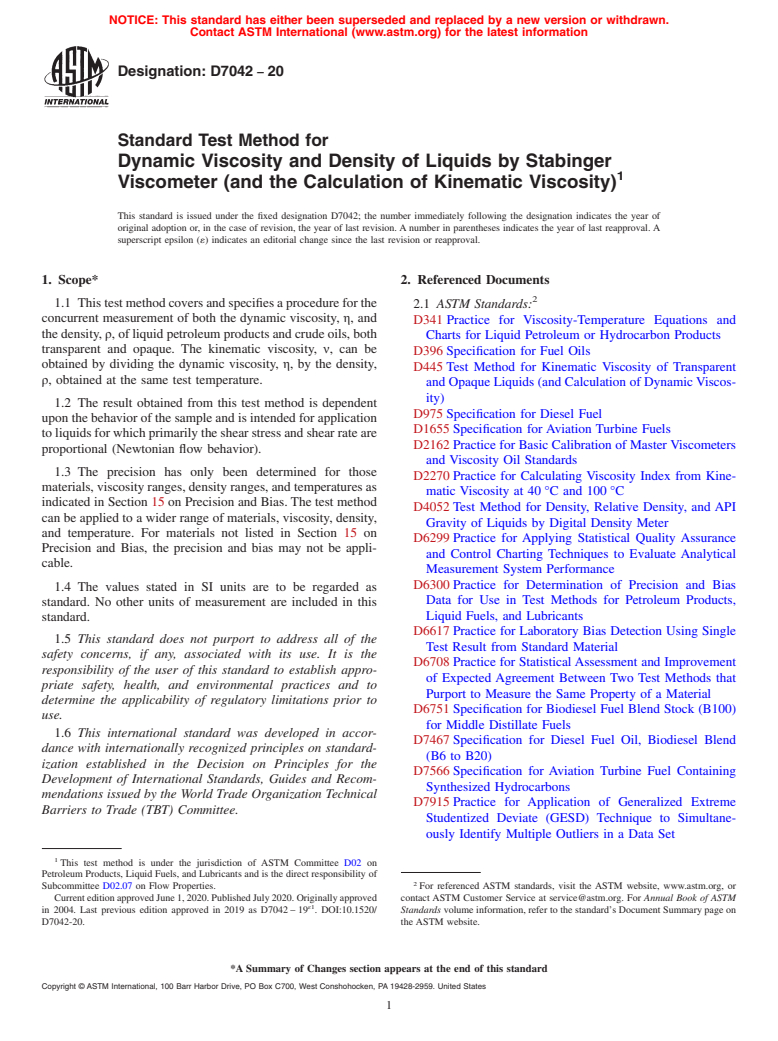 ASTM D7042-20 - Standard Test Method for Dynamic Viscosity and Density of Liquids by Stabinger Viscometer  (and the Calculation of Kinematic Viscosity)