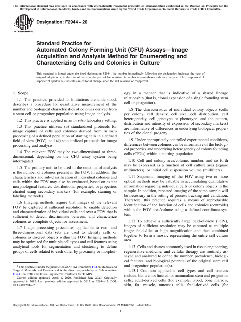 ASTM F2944-20 - Standard Practice for  Automated Colony Forming Unit (CFU) Assays—Image Acquisition  and Analysis Method for Enumerating and Characterizing Cells and Colonies  in Culture
